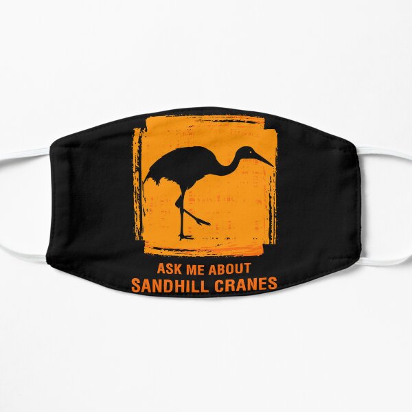 Ask Me About Sandhill Cranes Birdwatcher Bird Lover graphic Flat Mask