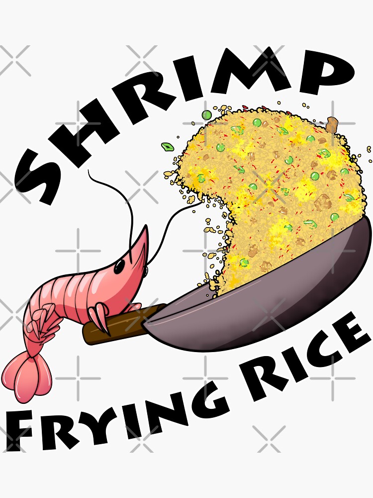 "Shrimp Frying Rice" Sticker for Sale by VeeVeeTheArtist | Redbubble