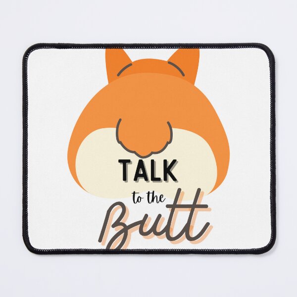 Item preview, Talk to the butt designed and sold by Archetypealist.