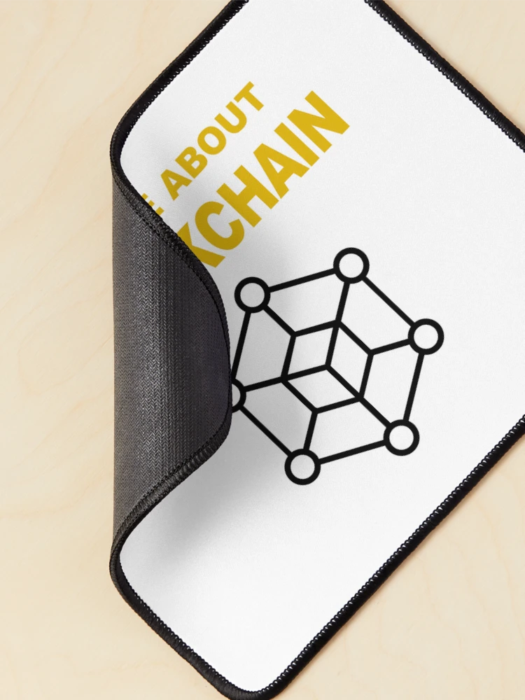 Thumbnail 2 of 5, Mouse Pad, Ask Me About Blockchain, Blockchain Developer, Cryptocurrency, Software Engineer, Computer Science, Fullstack Developer, Programming Humor designed and sold by Max-Wear.