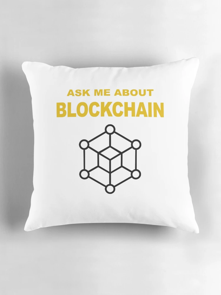 Thumbnail 3 of 4, Pillow, Ask Me About Blockchain, Blockchain Developer, Cryptocurrency, Software Engineer, Computer Science, Fullstack Developer, Programming Humor designed and sold by Max-Wear.