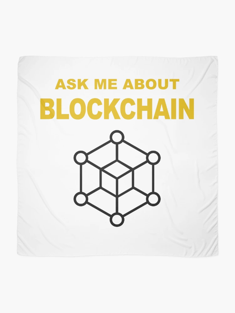 Thumbnail 2 of 3, Scarf, Ask Me About Blockchain, Blockchain Developer, Cryptocurrency, Software Engineer, Computer Science, Fullstack Developer, Programming Humor designed and sold by Max-Wear.
