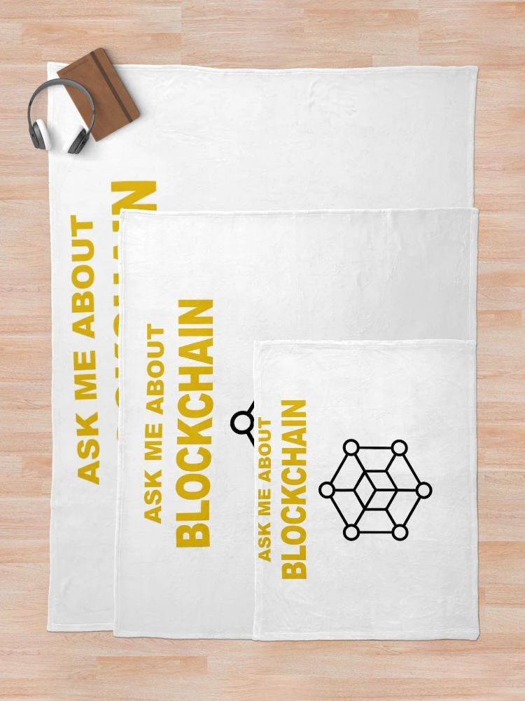 Thumbnail 5 of 6, Throw Blanket, Ask Me About Blockchain, Blockchain Developer, Cryptocurrency, Software Engineer, Computer Science, Fullstack Developer, Programming Humor designed and sold by Max-Wear.