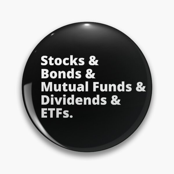 Item preview, Stocks & Bonds & Mutual Funds & Dividends & ETFs designed and sold by appareltolove.