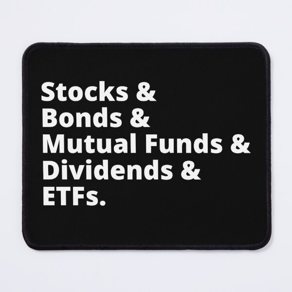 Item preview, Stocks & Bonds & Mutual Funds & Dividends & ETFs designed and sold by appareltolove.