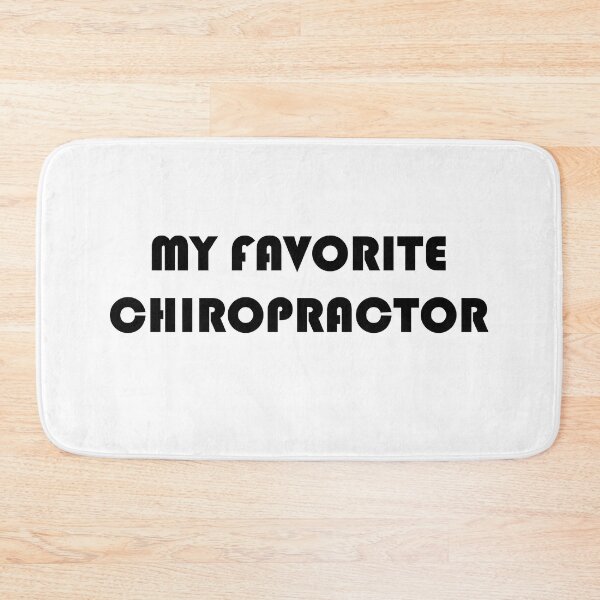 Item preview, My favorite chiropractor. designed and sold by MTmix.