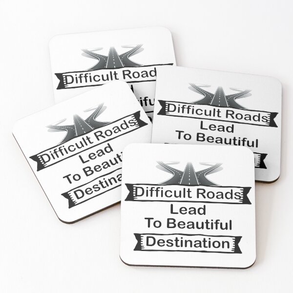 Item preview, Difficult Roads Lead To beautiful destination designed and sold by Innovational.