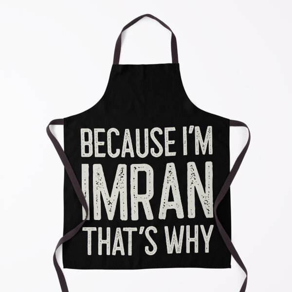 Item preview, Because I’m Imran That’s Why Funny Personalized Name designed and sold by MariosNydras.