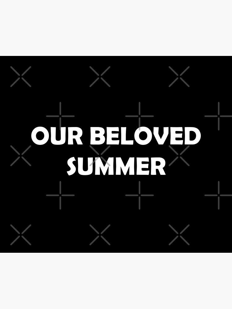 "OUR BELOVED SUMMER" Poster by MTmix Redbubble