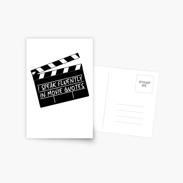 I speak fluently in movie quotes Postcard