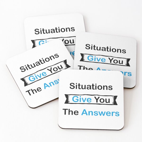 Item preview, Situations Give You The Answers designed and sold by Innovational.