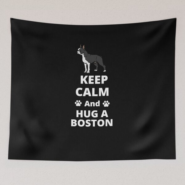 Item preview, Keep Calm and Hug a Boston designed and sold by RedSparkle.