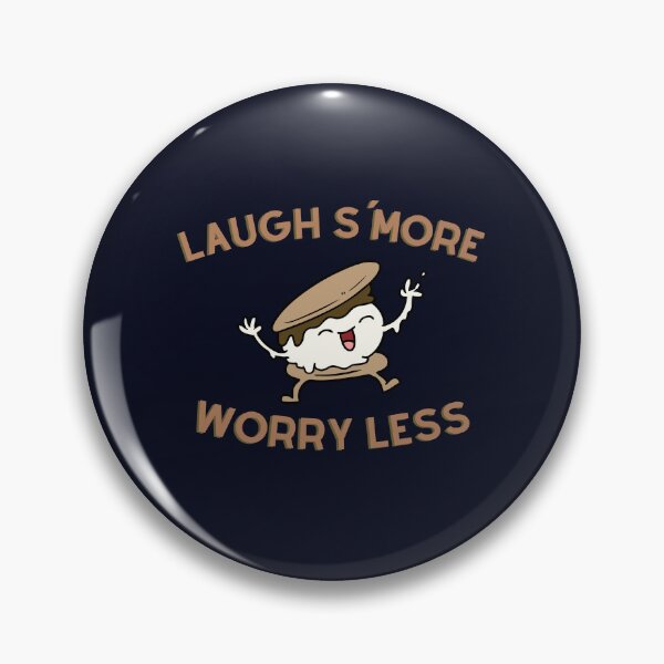 Item preview, Laugh S´more, Worry Less designed and sold by D1ogo.