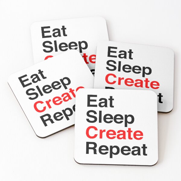Item preview, Eat Sleep Create Repeat designed and sold by Dacdacgirl.