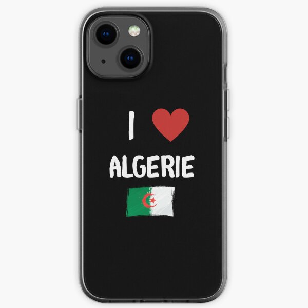 citations algériennes drôles-drapeau algérien -carte algérie- j'aime l'algérie-chemise algérienne-cadeaux pour algérien -cool algérien Coque souple iPhone