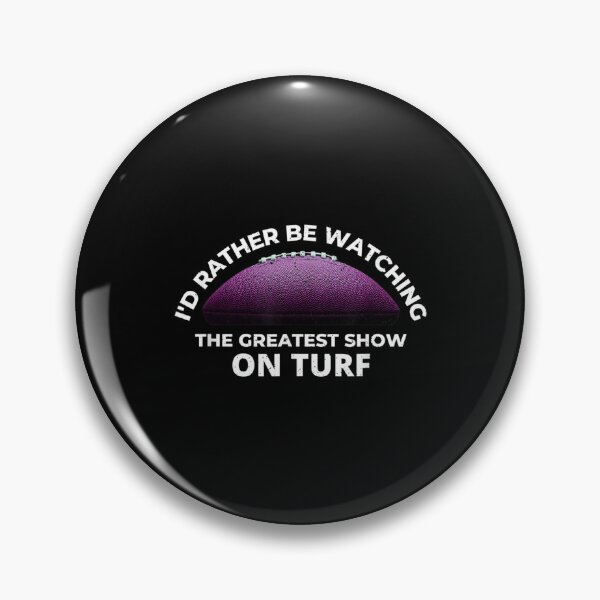 Item preview, I'd Rather Be Watching The Greatest Show On Turf  designed and sold by mchargue12.
