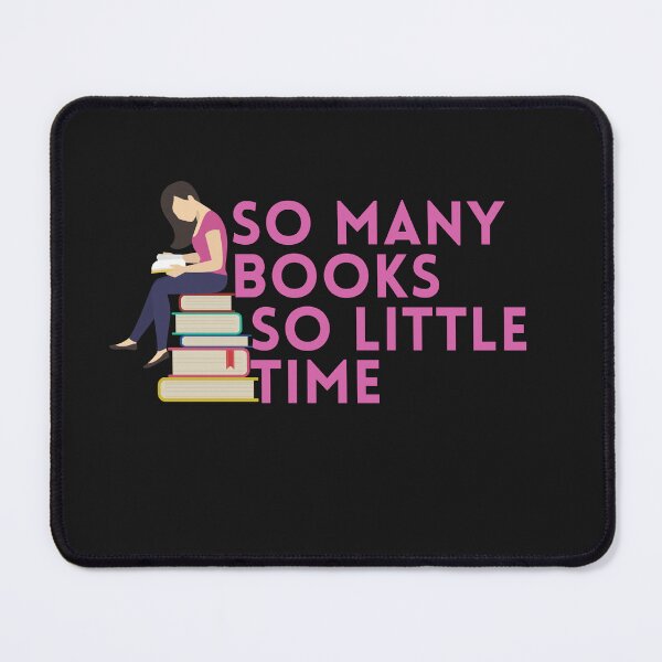 Item preview, SO MANY BOOKS SO LITTLE TIME designed and sold by Twenty5s.