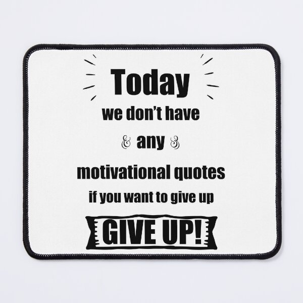 Item preview, TODAY WE Don't have any motivational quotes designed and sold by Innovational.