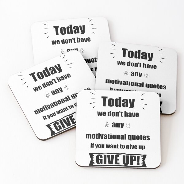 Item preview, TODAY WE Don't have any motivational quotes designed and sold by Innovational.