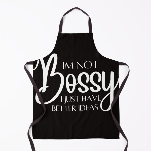 Item preview, Im not bossy i just have better ideas designed and sold by outlaw70.