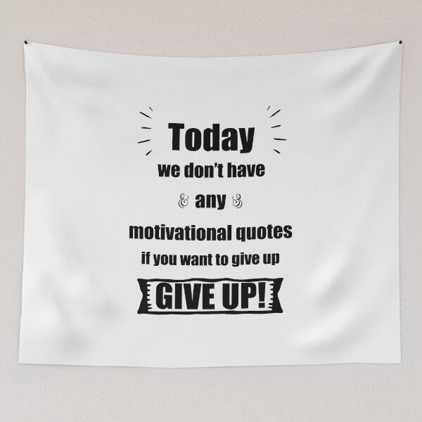 Item preview, TODAY WE Don't have any motivational quotes designed and sold by Innovational.