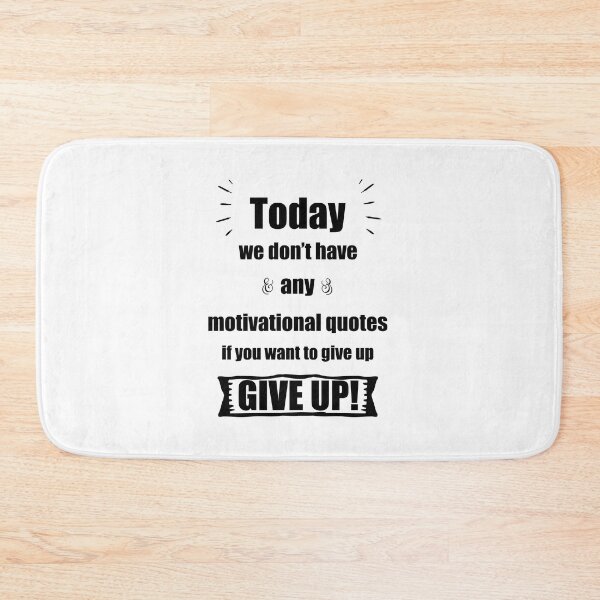 Item preview, TODAY WE Don't have any motivational quotes designed and sold by Innovational.