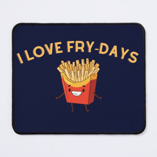 Item preview, I love fry-days designed and sold by D1ogo.