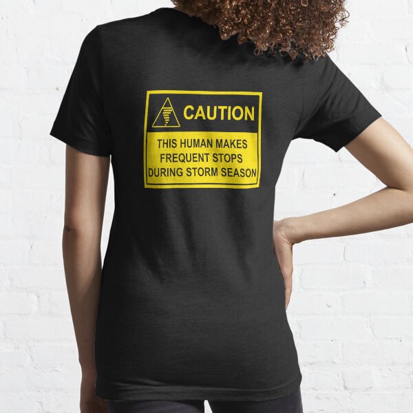 CAUTION - Storm Chaser Alert (Tornado) Essential T-Shirt