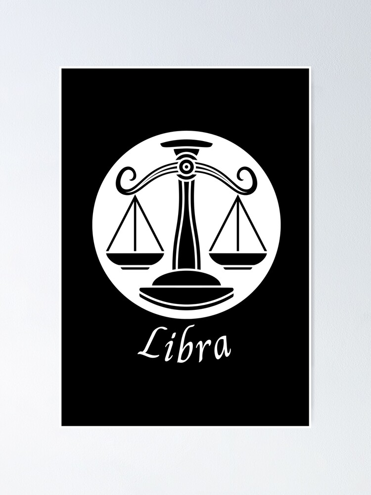 "Libra Scales Star Sign Horoscope Zodiac" Poster for Sale by UglyBoyDesign Redbubble