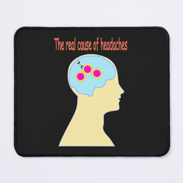 Item preview, The real cause of headaches. designed and sold by SacRob123.