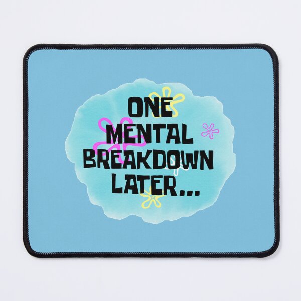 Item preview, One Mental Breakdown Later Magnet   designed and sold by BaffleGearUSA.