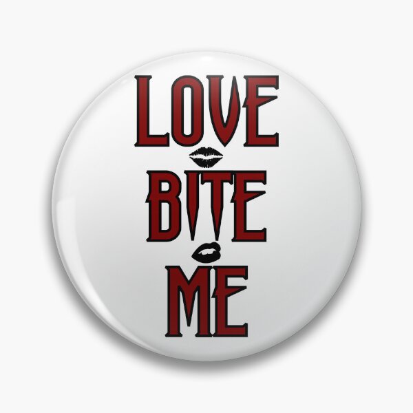 Item preview, Love Bite Me Funny valentine's designed and sold by 622Strands.