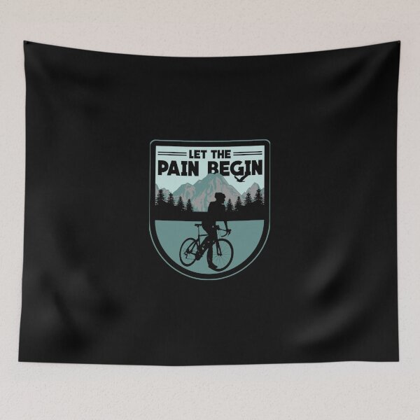 Item preview, Let The Pain Begin - Bicycle Biking Cyclist  designed and sold by Bwines18.