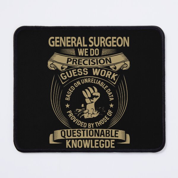 Item preview, General Surgeon T Shirt - We Do Precision Job Gift Item Tee designed and sold by paneczkopat.