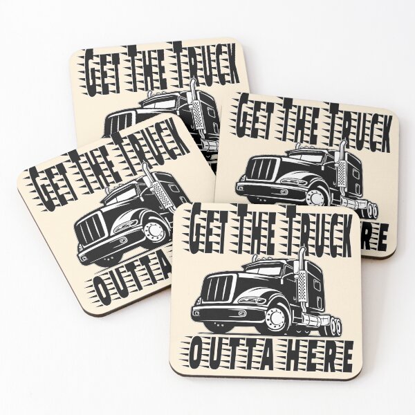 Item preview, Get The Truck Outta Here designed and sold by jonmontgomery65.