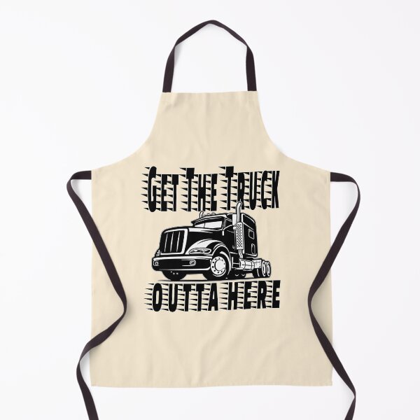 Item preview, Get The Truck Outta Here designed and sold by jonmontgomery65.