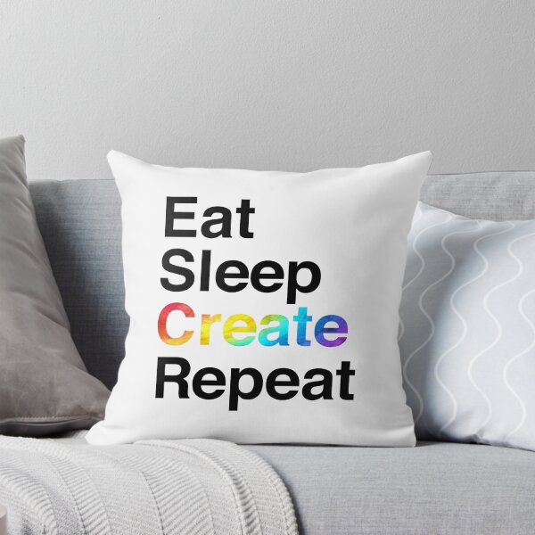 Item preview, Eat Sleep Create Repeat designed and sold by Dacdacgirl.