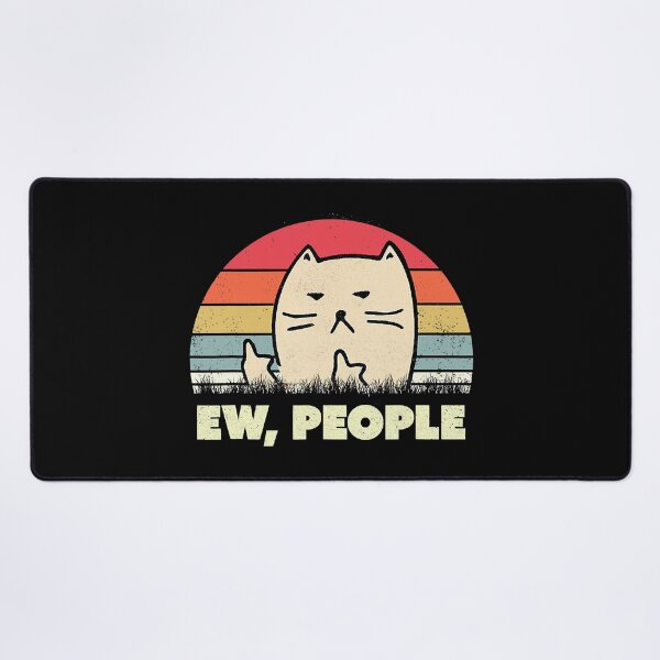 Item preview, Ew People Cat Funny Cat Lover designed and sold by richardmatthew.