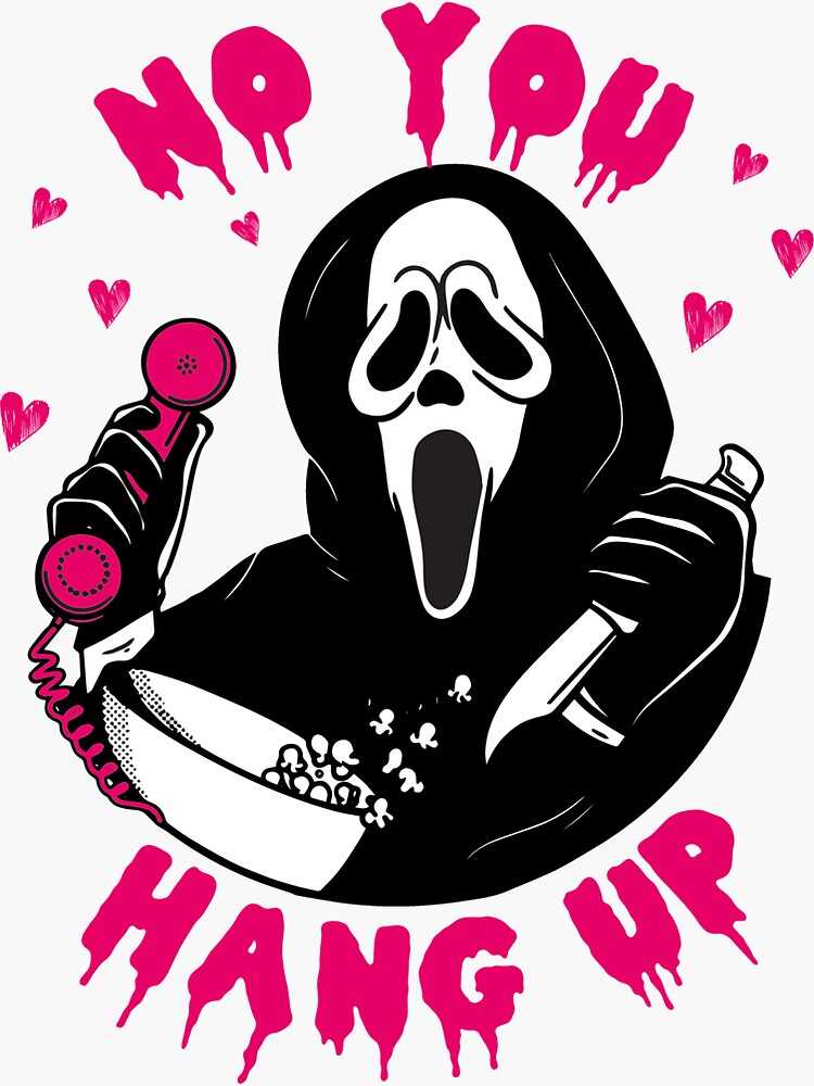 No You Hang Up Scream Ghost Face Ghostface Valentine Funny Valentine Funny Ghostface 2862