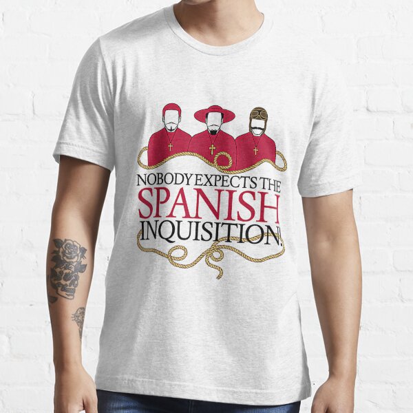 "Monty Comedy The Spanish Inquisition" Tshirt for Sale by