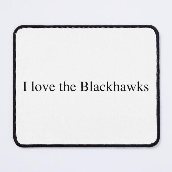 Item preview, I love the Blackhawks  designed and sold by delborg.