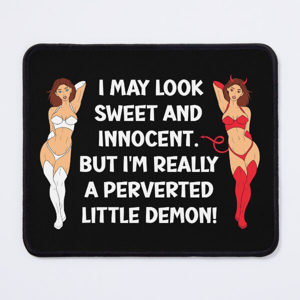 Item preview, Swinger Lifestyle & Hotwife Sweet & Innocent? Perverted Demon! For dark colors. designed and sold by swingersshop.