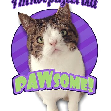 Artwork thumbnail, Not perfect but... PAWsome by Monty Gotchy