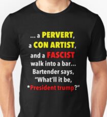 Trump ... ein schlechter Witz Unisex T-Shirt