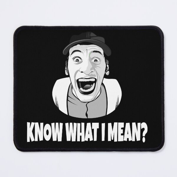 Item preview, Know What I Mean? designed and sold by barrelroll909.