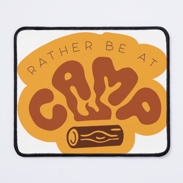 Item preview, Rather Be at Camp designed and sold by designedsyddd.