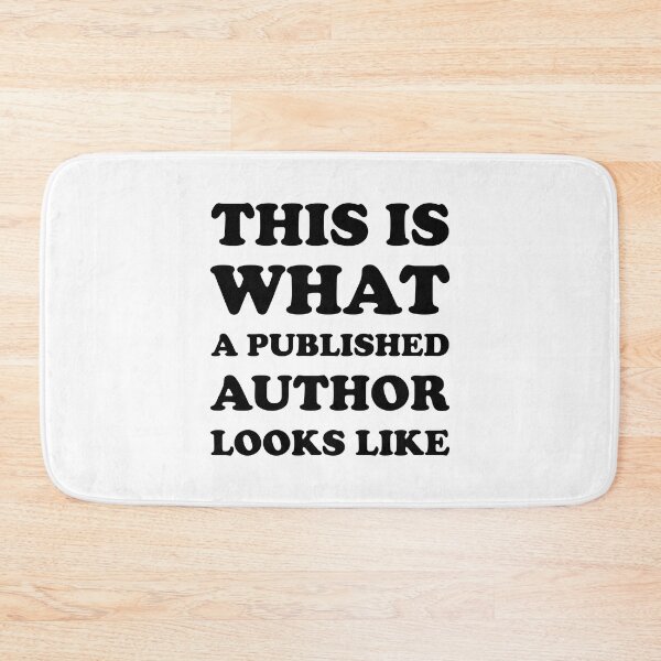 Item preview, This is What a Published Author Looks Like designed and sold by DAFIN.