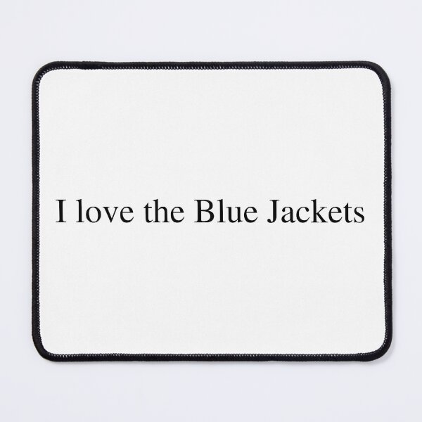 Item preview, I love the Blue Jackets  designed and sold by delborg.