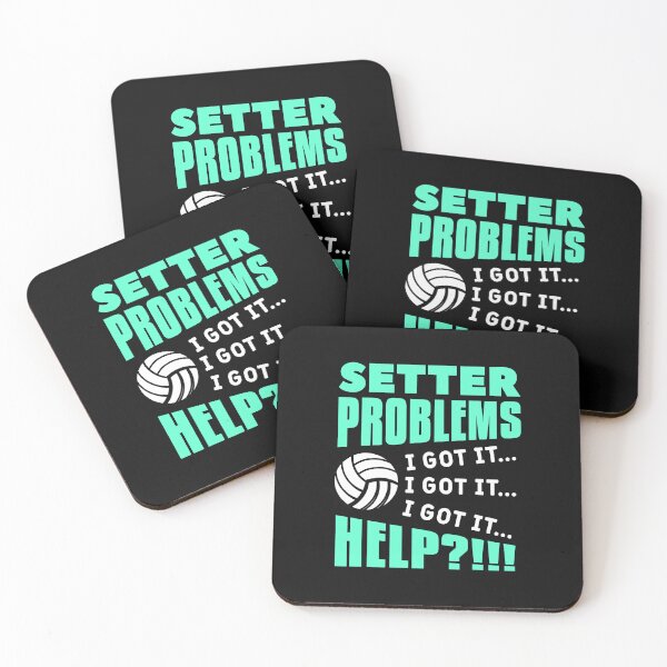 Item preview, Setter Problems I Got It Help Volleyball designed and sold by anthonymark14.