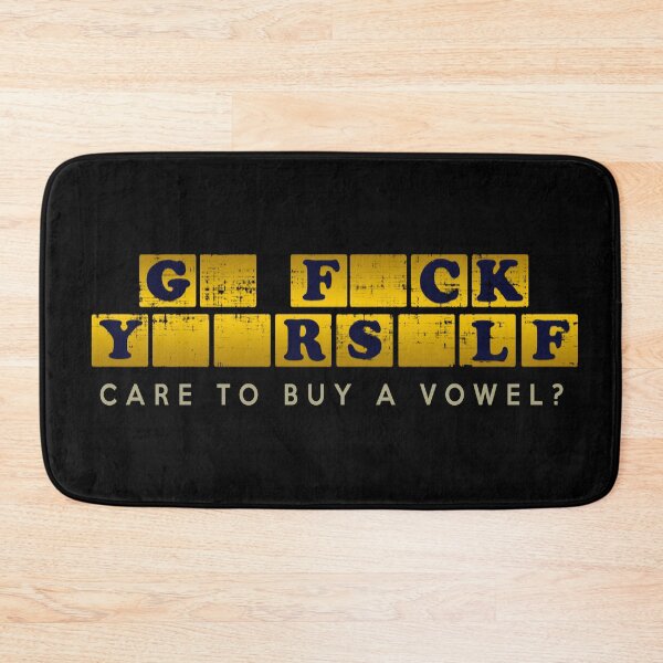 Item preview, Go F Yourself - Care To Buy A Vowel designed and sold by GalacticAmateur.